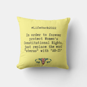Sarcastic Quote Women's Constitutional Rights  Cushion