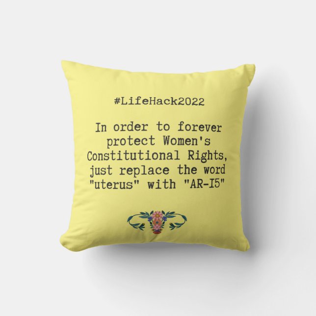 Sarcastic Quote Women's Constitutional Rights  Cushion (Front)