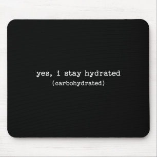 Sarcastic Quote Work Saying Snarky Carbohydrate Di Mouse Mat