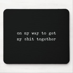 Sarcastic Quote Work Saying Snarky Gift Profanity Mouse Mat