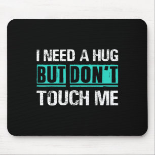 Sarcastic Quotes And Introverts Men Women Tees. I Mouse Mat