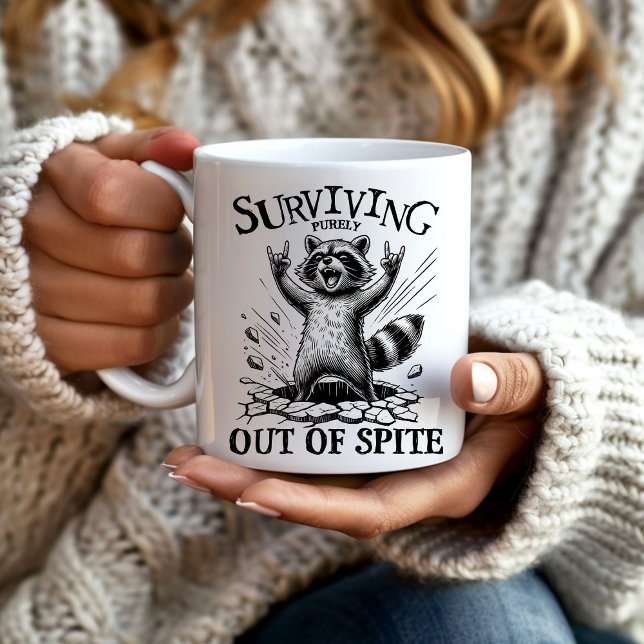 Sarcastic Racoon Surviving Out of Spite Coffee Mug (Sarcastic raccoon "Surviving purely out of spite." mug)