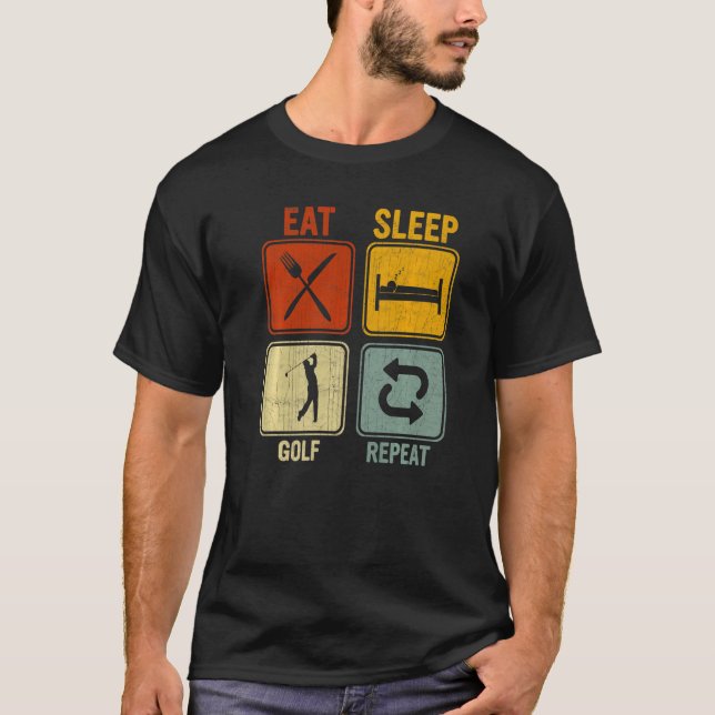 Sarcastic Retro For Golfer Eat Sleep Golf Repeat M T-Shirt (Front)
