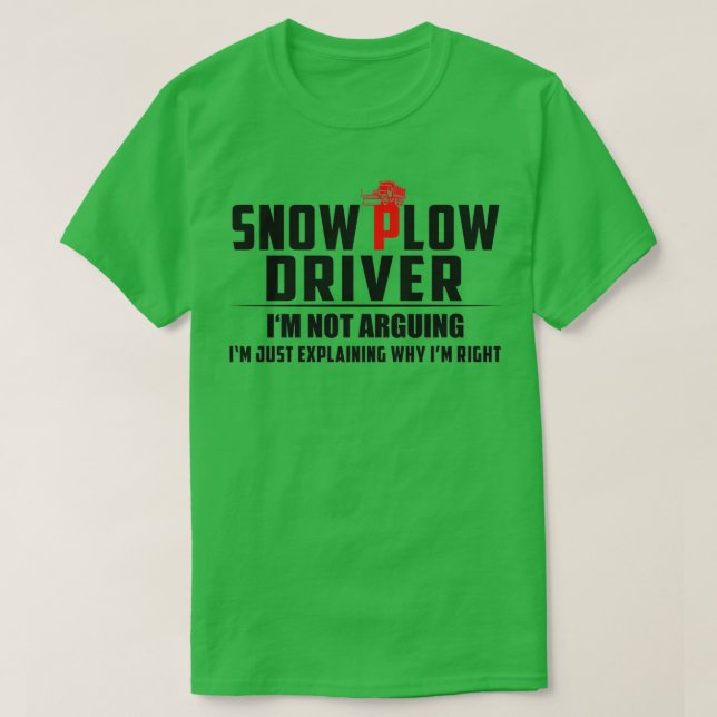 Sarcastic Snow Plough Driver T-Shirt (Design Front)