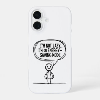 Sarcastic Stick Figure Quote – Energy Saving iPhone 16 Case