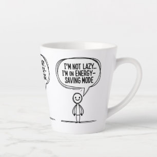 Sarcastic Stick Figure Quote – Energy Saving Latte Mug
