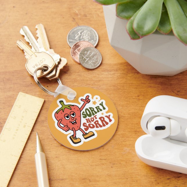 Sarcastic Strawberry Sorry Not Sorry Key Ring (Desk)