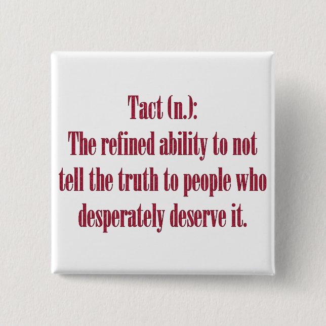 Sarcastic Tact Truth Dark Humour Word Art 15 Cm Square Badge (Front)