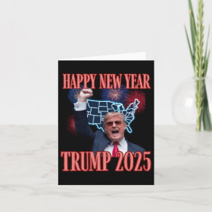 Sarcastic Trump Happy New Year 2025 47th President Card