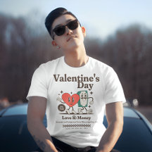 Sarcastic Valentine's Day - Love and Money