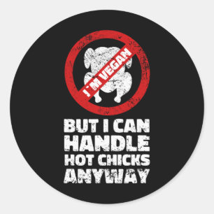 Sarcastic Vegan Chicken Quotes Vegetarian Classic Round Sticker