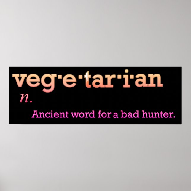 Sarcastic Vegetarian Definition Funny Dictionary Poster (Front)