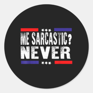 Sarcastic Vintage Retro Funny Quotes Joke Pun Classic Round Sticker