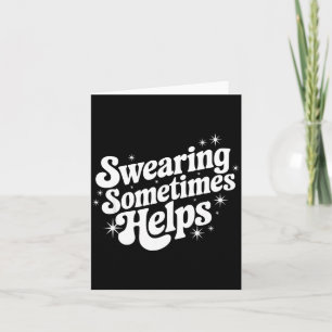 Sarcastic Work Quote Office Gift Swearing Sometime Card