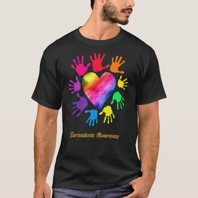 Sarcoidosis Awareness Hands Sarcoidosis T-Shirt (Front)