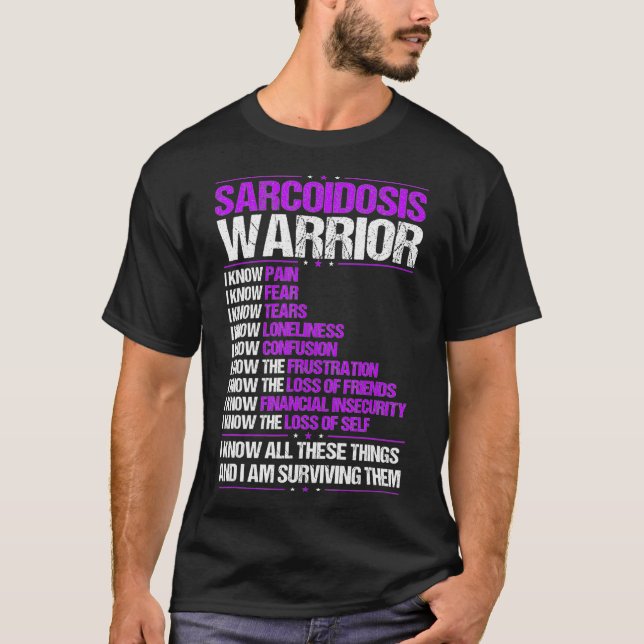 Sarcoidosis Awareness I Know Pain Purple Ribbon T-Shirt (Front)