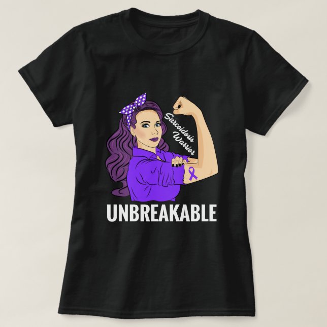Sarcoidosis Awareness Warrior Unbreakable Rare Dis T-Shirt (Design Front)
