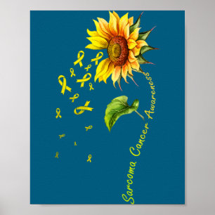 Sarcoma cancer awareness sunflower shirt poster