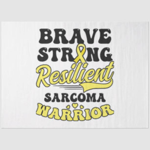 Sarcoma Cancer Shirt Brave Strong Resilient Tissue Paper