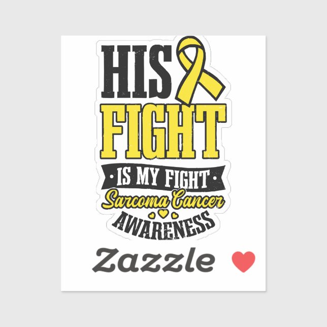 Sarcoma Cancer Shirt  His Fight My Fight  (Sheet)