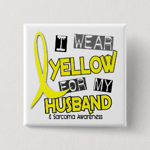 Sarcoma I WEAR YELLOW FOR MY HUSBAND 37 15 Cm Square Badge