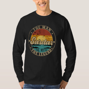 SARDAR The Man The Myth The Legend First Name T-Shirt