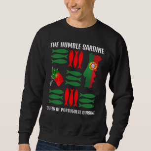 SARDINE Queen of Portuguese Cuisine Custom Text  Sweatshirt