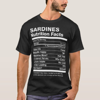 Sardines Nutrition Facts Funny Graphic  T-Shirt