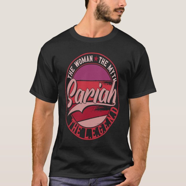 Sariah the Lady of Myth the Legend T-Shirt (Front)