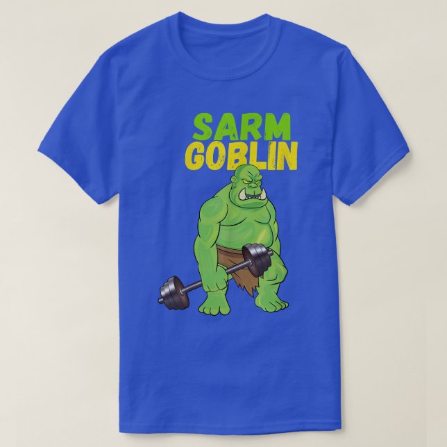 Sarm Goblin Funny Body Building Gym Muscles Workou T-Shirt (Design Front)