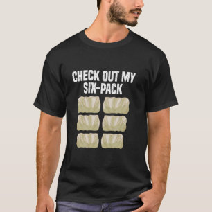 Sarmale Six Pack Romanian Snack Serbian Foodies Sa T-Shirt