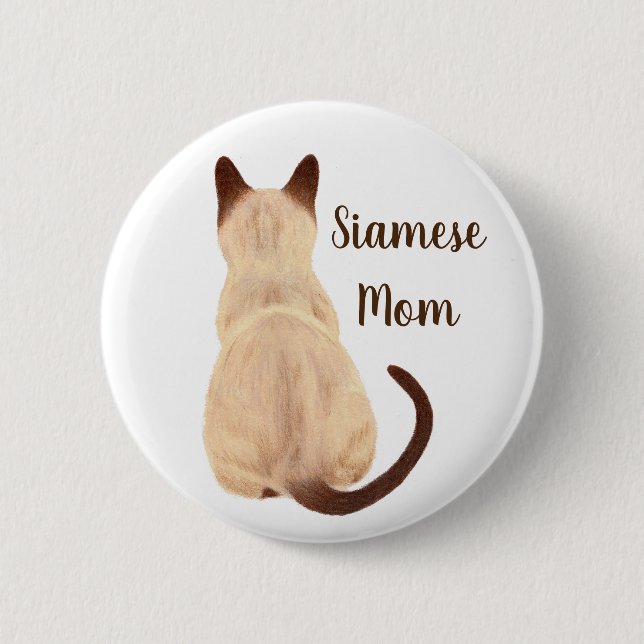 Sasha Siamese Cat Mom Kitty Looking Away Back View 6 Cm Round Badge (Front)