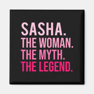 Sasha The Woman The Myth The Legend Funny Valentin Magnet