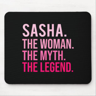 Sasha The Woman The Myth The Legend Funny Valentin Mouse Mat
