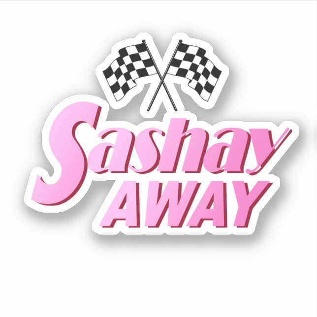 Sashay Away (Front)