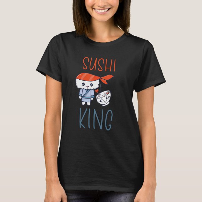 Sashimi Japanese Food Sushi King Salmon Sushi T-Shirt (Front)