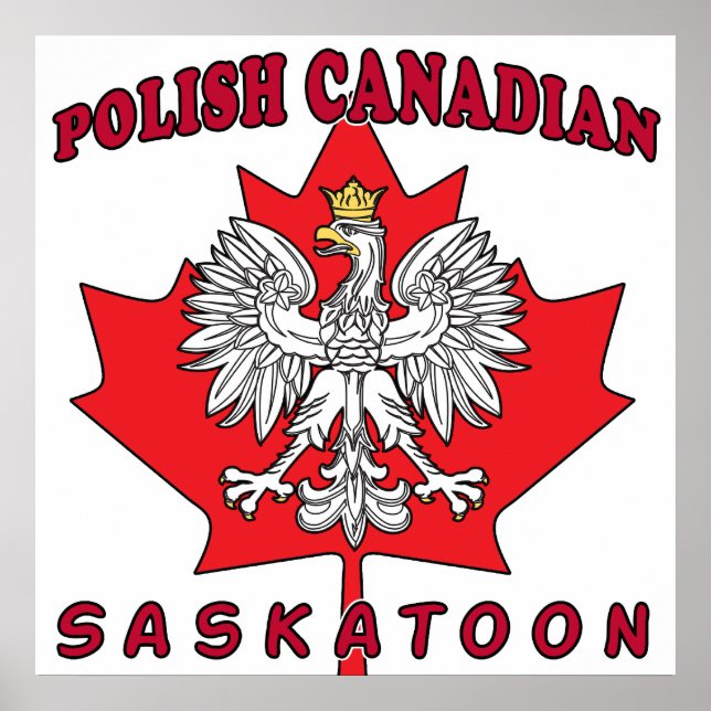 Saskatoon Polish Canadian Leaf Poster (Front)