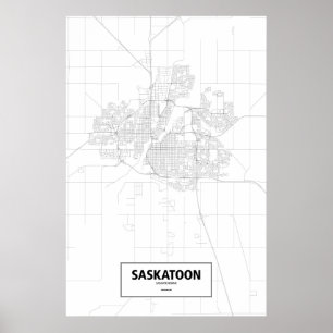 Saskatoon, Saskatchewan (black on white) Poster