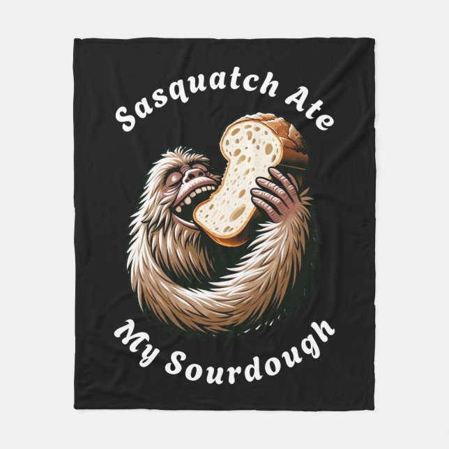 Sasquatch Ate My Sourdough Fleece Blanket (Front)