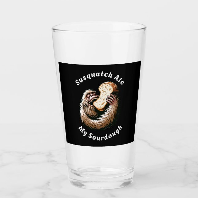 Sasquatch Ate My Sourdough Glass (Front)