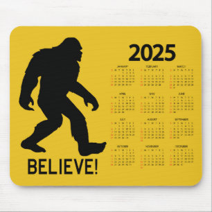 Sasquatch (Bigfoot) Believe 2025 Calendar Mouse Mat