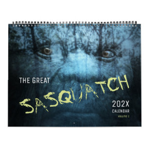 SASQUATCH BIGFOOT CALENDAR - VOLUME 2