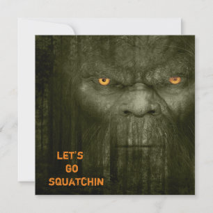 SASQUATCH,BIGFOOT INVITATION