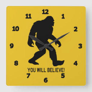 Sasquatch (Bigfoot) You Will Believe! Square Wall Clock
