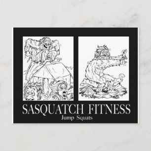 Sasquatch Fitness Series Pic #1 JUMP SQUATS Postcard
