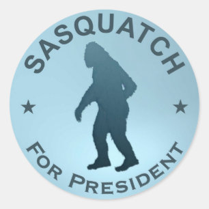 Sasquatch For President Classic Round Sticker