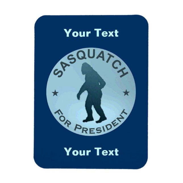 Sasquatch For President Magnet (Vertical)