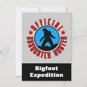 Sasquatch Hunter Funny Invitation to find Bigfoot