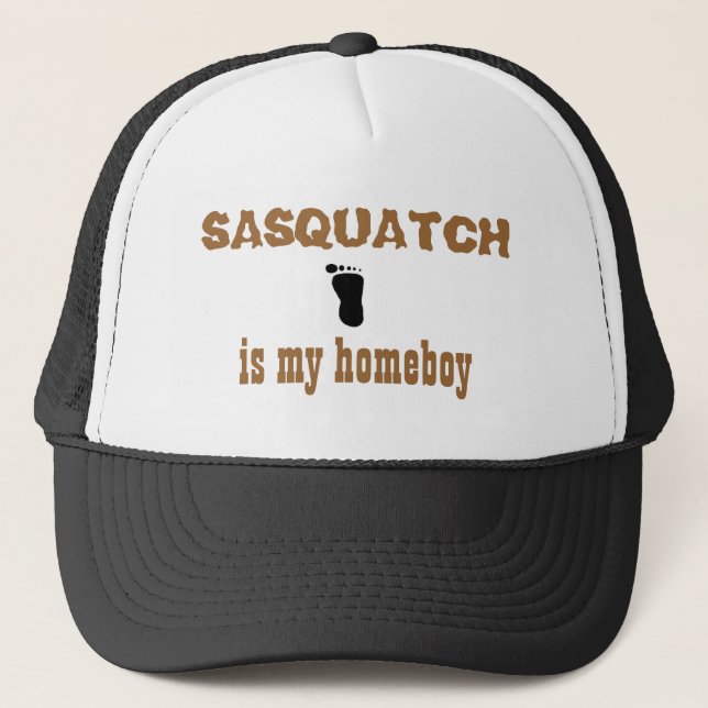 Sasquatch is my homeboy trucker hat (Front)