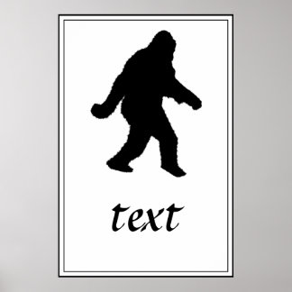 Sasquatch Squatchin' Silhouette Poster